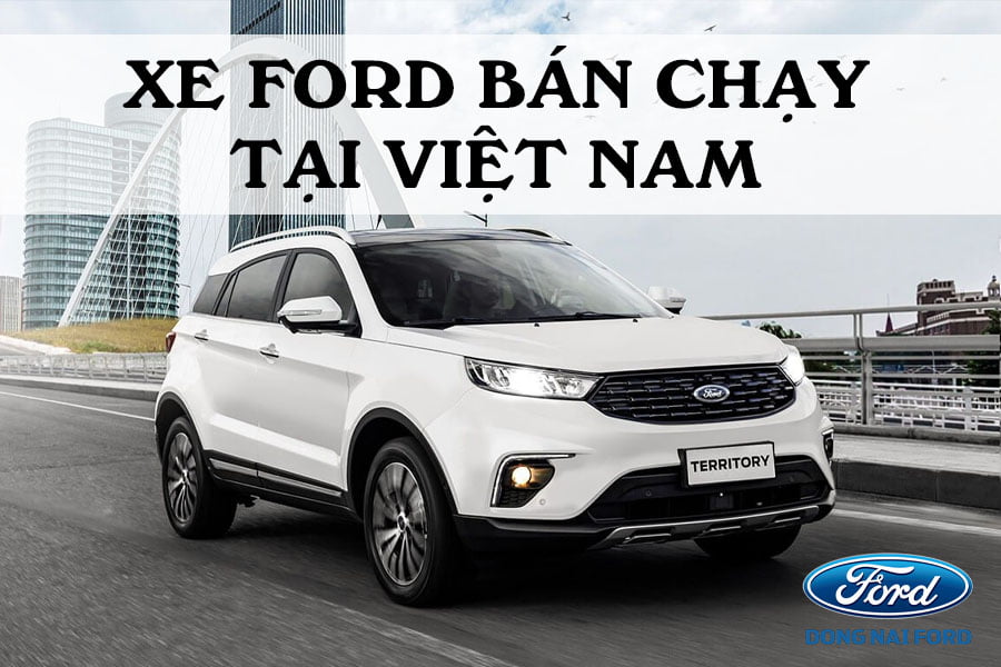 Mẫu Xe Ford Bán Chạy Nhất Việt Nam Năm 2022