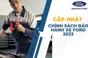 chinh-sach-bao-hanh-xe-ford-moi-nhat-2023