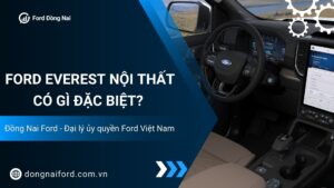 Đánh giá chi tiết Ford Everest nội thất
