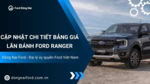 Cập nhật chi tiết bảng giá lăn bánh Ford Ranger