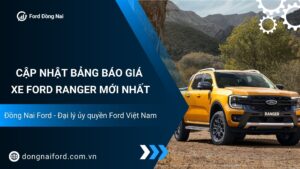 Cập nhật bảng báo giá xe Ford Ranger mới nhất
