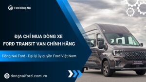 Địa chỉ mua dòng xe Ford Transit Van chính hãng